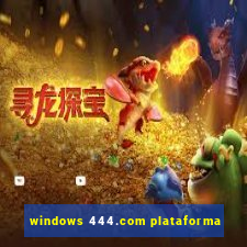 windows 444.com plataforma